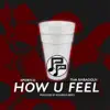 Sporti-G - How U Feel (feat. Tha Rnbadguy) - Single